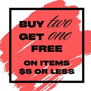 Buy any 2 items ($5 or less) and get one free!